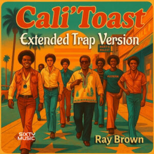 Cali' Toast (Trap Version)