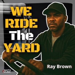 We Ride The Yard